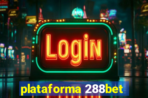 plataforma 288bet